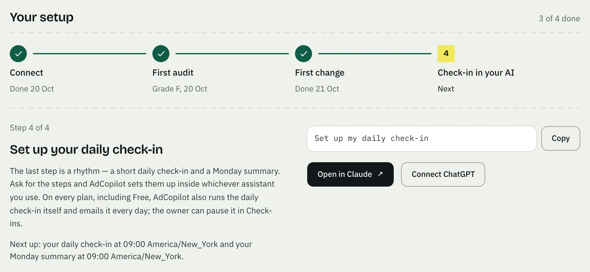 Your setup on Home: Connect, First audit and First change done, Check-in in your AI next, and that step open below with Open in Claude and Connect ChatGPT.